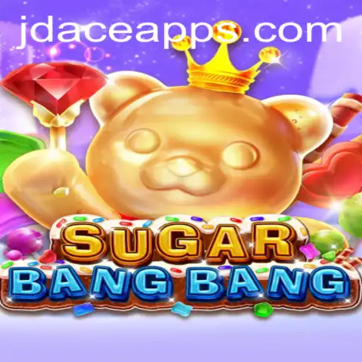 Discover the Exciting World of SUGARBANGBANG: An In-Depth Look with JDACE